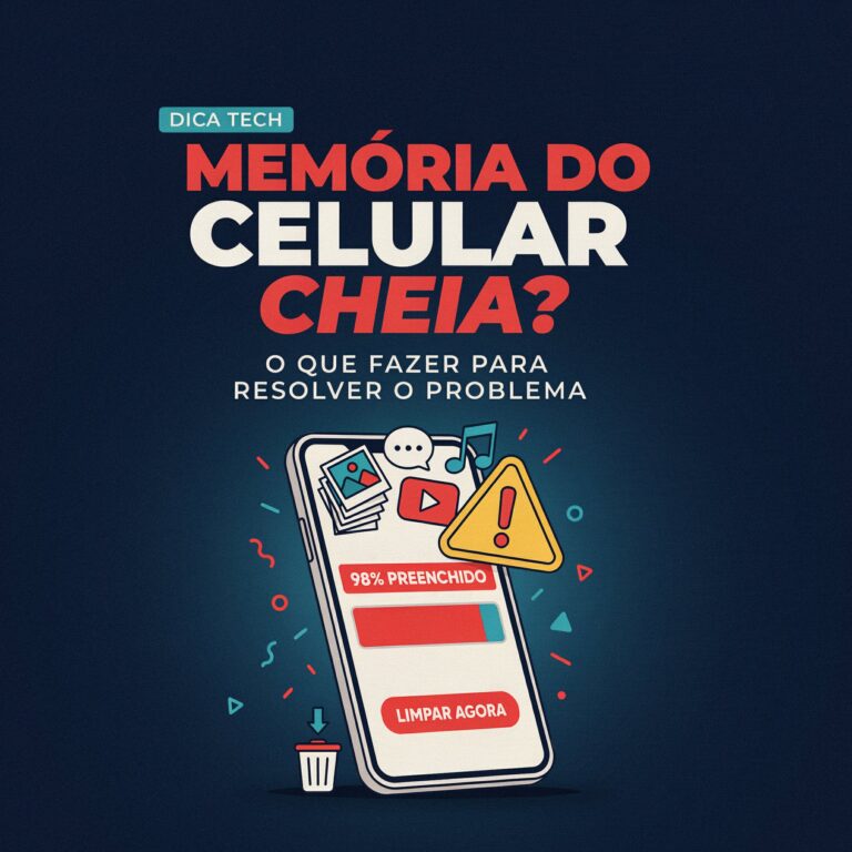 Memória do Celular Cheia: O Que Fazer para Resolver o Problema
